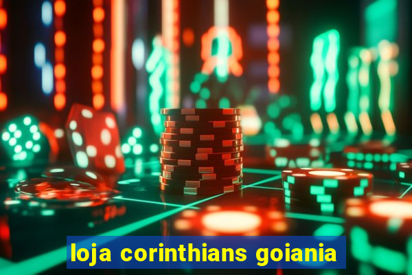 loja corinthians goiania